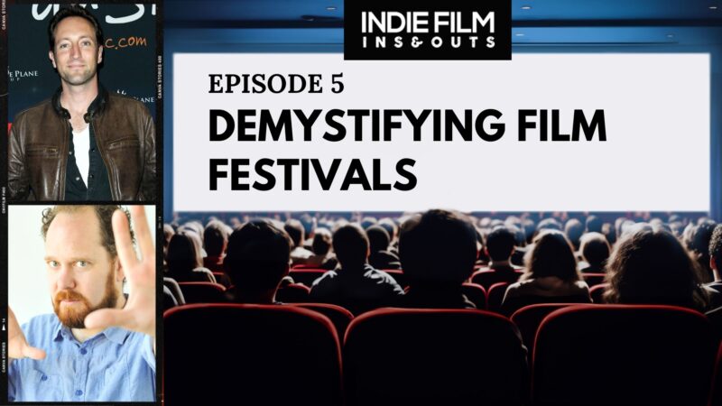 Demystifying Film Festivals